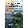Corporate Social Responsibility: Self-Assessment Guide