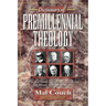 Dictionary of Premillennial Theology