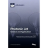 Photonic Jet: Science and Application