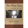 The New Sun: With Archangel Michael