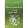 Volume 7 of the Collected Works of Marie-Louise von Franz: Aurora Consurgens
