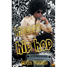 The History of Hip Hop Collection