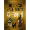 Theodosia and the Eyes of Horus
