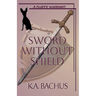 Sword Without Shield