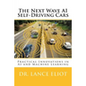 The Next Wave AI Self-Driving Cars: Practical Innovations in AI and Machine Learning