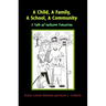 A Child, A Family, A School, A Community: A Tale of Inclusive Education