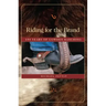 Riding for the Brand: 150 Years of Cowden Ranching