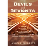 Devils and Deviants: Religious Schism in 1 and 2 John
