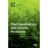 Plant Biodiversity and Genetic Resources