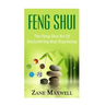 Feng Shui: The Feng Shui Art of Decluttering and Organizing