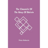 The Chronicle Of The Kings Of Britain