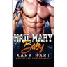 Hail Mary Baby: A Secret Baby Sports Romance