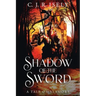 Shadow of the Sword: A Tale of Alamore