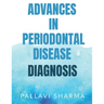 Advances in Periodontal Disease Diagnosis