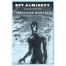 Boy Almighty: An Autobiographical Novel