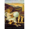 Supernatural Love: Poems 1976-1992