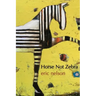 Horse Not Zebra