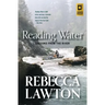 Reading Water: Lessons from the River