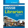 Dsssb: Librarian (One TIER) Exam Guide (Objective Type)
