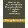 Handouts for NCCAOM Board Preparation Course in Foundation Module
