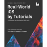 Real-World iOS by Tutorials (First Edition): Professional App Development With Swift