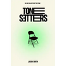 Tone Setters