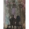 My Deepest Empathy