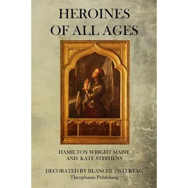 Heroines Of All Ages
