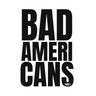 Bad Americans: Part I