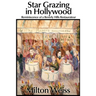 Star Grazing in Hollywood: Reminiscence of a Beverly Hills Restaurateur (Recollections and Recipes)
