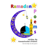 Ramadan Poems Written by Homeschooled Children