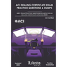 ACI Dealing Certificate Exam Practice Questions & Dumps: 440+ Exam Practice Questions For ACI Dealing Certifcate Updated 2020