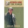 The Other Side of the World: Memoirs of a Young Man's Year in Vietnam