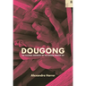 Dougong: The Cultural Geometry of the Chinese Bracket Set