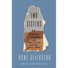 Two Sisters: A Father, His Daughters, and Their Journey Into the Syrian Jihad