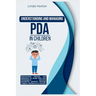 Understanding and Managing PDA in Children: Empowering Parents and Educators to Guide Kids with Pathological Demand Avoidance (Autism) Through Trigger