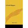 A Gold Slipper