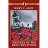 Mystery of the Red Carnations