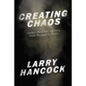 Creating Chaos: Covert Political Warfare, from Truman to Putin