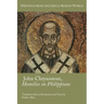 John Chrysostom, Homilies on Philippians