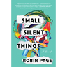 Small Silent Things
