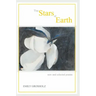 The Stars of Earth - new and selected poems