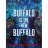 Buffalo Is the New Buffalo