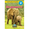 Elephants: Animals That Change the World! (Engaging Readers, Level 2)