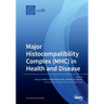 Major Histocompatibility Complex (MHC) in Health and Disease