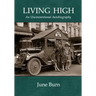 Living High: An Unconventional Biography