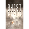 Ghost Stories of Shepherdstown, Vol. 1
