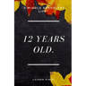 12 Years Old
