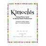 Kimochis Feeling Pillows Guide for Mental Health Professionals: Activities for helping children ages 5-12 process big feelings