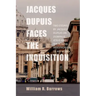 Jacques Dupuis Faces the Inquisition: Two Essays by Jacques Dupuis on Dominus Iesus and the Roman Investigation of His Work